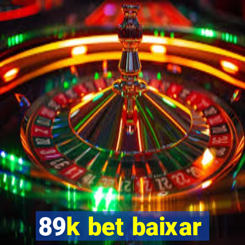 89k bet baixar